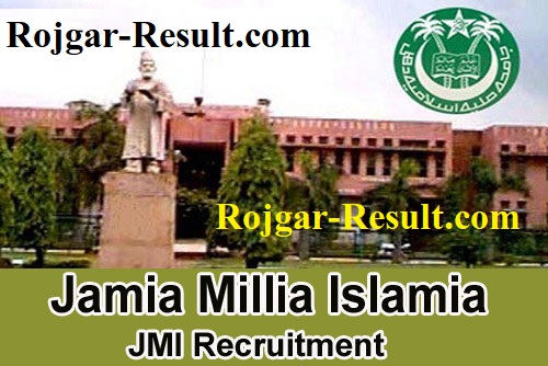 JMI Recruitment JMI Jobs Jamia Millia Islamia Recruitment