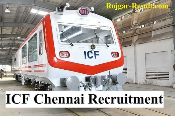 ICF Chennai Recruitment Integral Coach Factory Recruitment