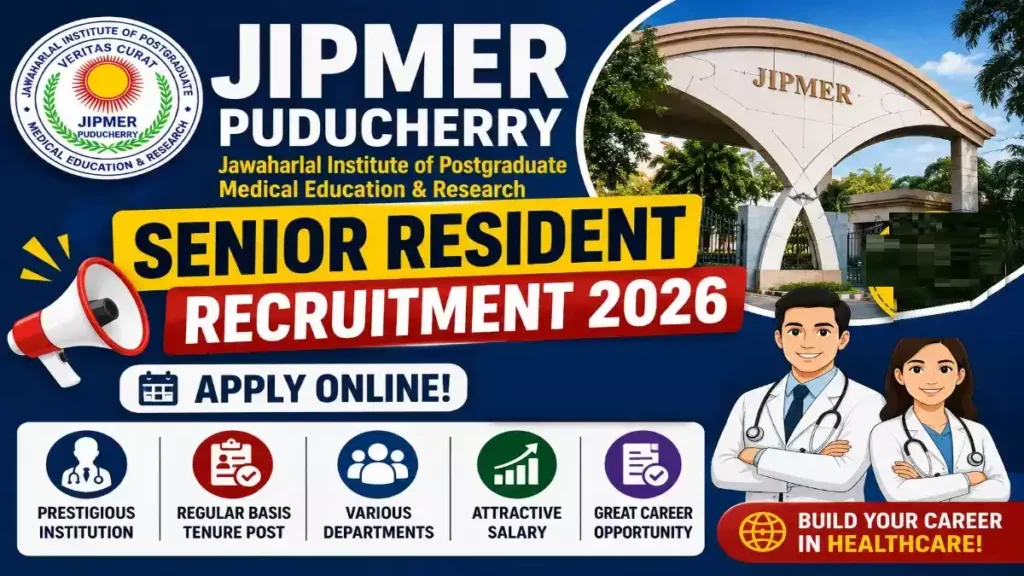 JIPMER Senior Resident Recruitment July