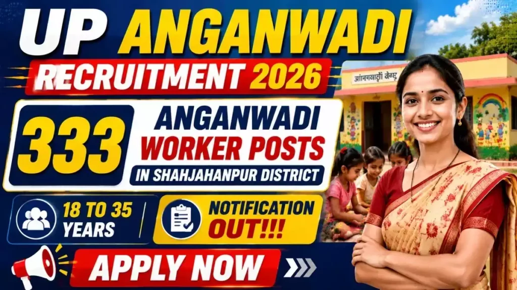 Shahjahanpur Anganwadi Recruitment